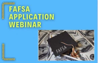 FAFSA Application Webinar