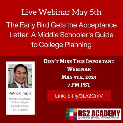May 5th Live Webinar, The Early Bird Gets The Acceptance Letter: A Middle Schooler's Guide To College Planning