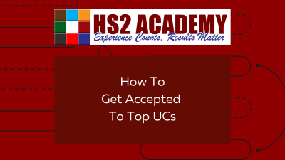 Looking To Attend A UC? Learn The Best Practices To Increase Your Chances!