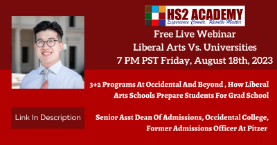 August 18th Free Webinar, Liberal Arts VS Universities, Hosted By Occidental Admissions Officer