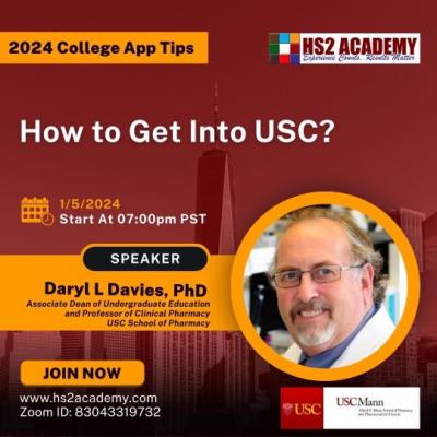 How To Get Into USC? College Admissions Webinar Friday, January 5th, 2024 7 PM PST