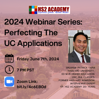 Perfecting The UC Applications, Our June 7th, 2024 Webinar