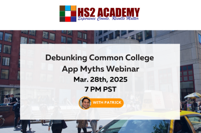 Debunking Common College App Myths Webinar March 28th, 2025 7 PM PST
