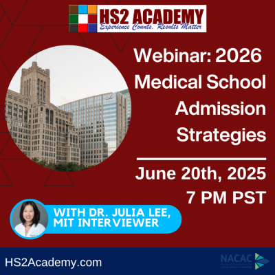 Medical School Admission Strategies Webinar June 20th, 2025