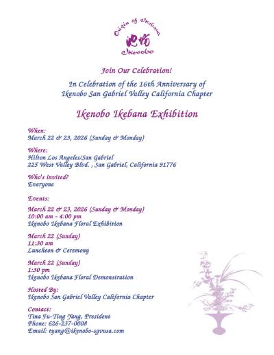 In Celebration of the 16th Anniversary ofIkenobo San Gabriel Valley California Chapter